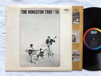THE KINGSTON TRIO #16<br>THE KINGSTON TRIO