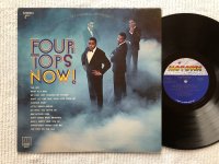 FOUR TOPS NOW!<br>FOUR TOPS