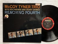 REACHING FOURTH<br>McCOY TYNER TRIO
