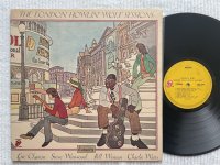 THE LONDON HOWLIN' WOLF SESSIONS<br>HOWLIN' WOLF 