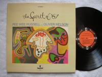 THE SPIRIT OF '67<br>PEE WEE RUSSEL AND OLIVER NELSON