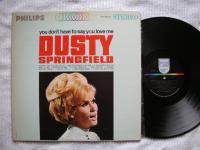 YOU DON'T HAVE TO SAY YOU LOVE ME<br>DUSTY SPRINGFIELD
