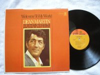WELCOME TO MY WORLD<br>DEAN MARTIN