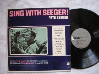 SING WITH SEEGER!<br>PETE SEEGER