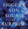 ■JIGGER'S SON / SOUND of SURPRISE（ポストカード付き！）<img class='new_mark_img2' src='https://img.shop-pro.jp/img/new/icons1.gif' style='border:none;display:inline;margin:0px;padding:0px;width:auto;' />
