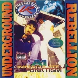 UNDERGROUND REBELLION / A-1 IMMACULATE FUNKTISM - LA STYLE Wannabe