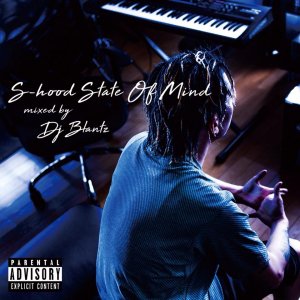 S-hood State Of Mind ／ DJ BLANTZ - LA STYLE Wannabe