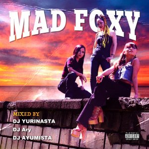 MAD FOXY - LA STYLE Wannabe