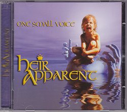 HEIR APPARENT-one small voice CD+DVD - ROCK STAKK RECORDS