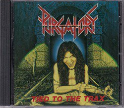 PURGATORY-tied to the trax CD(COLLECTOR's) - ROCK STAKK RECORDS