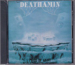 DEATHAMIN-mass of what CD-ROCK STAKK RECORDS