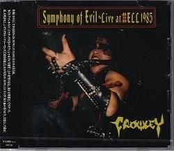 CROWLEY-symphony of evil at ELL 1985 CD(特典CDR付き)- ROCK STAKK