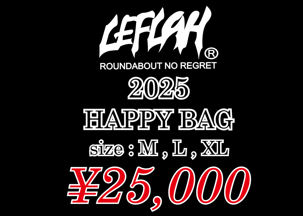 <img class='new_mark_img1' src='https://img.shop-pro.jp/img/new/icons1.gif' style='border:none;display:inline;margin:0px;padding:0px;width:auto;' />LEFLAH 2025 HAPPY BAG