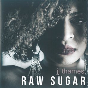 JJ Thames / Raw Sugar  (2016/10)