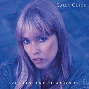 Carla Olson / Rubies And Diamonds （2017/02） - BSMF RECORDS