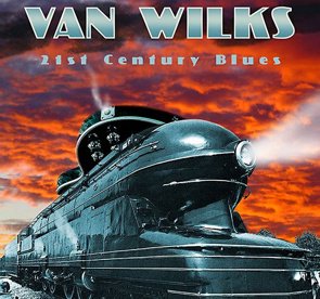 Van Wilks / 21st Century Blues (2017/03)