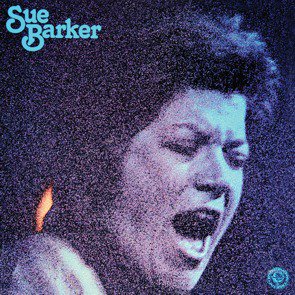 Sue Barker / Sue Barker (Expanded Edition)  (2017/03) 　