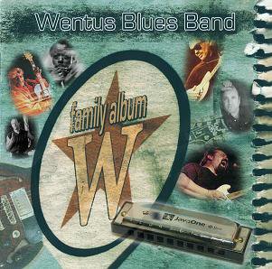Wentus Blues Band / Family Album (2006/07)
