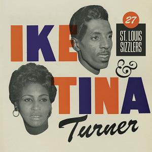 Ike & Tina Turner / 27 St. Louis Sizzlers (2CD) (2017/10)