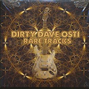Dirty Dave Osti / Rare Tracks (2017/10)