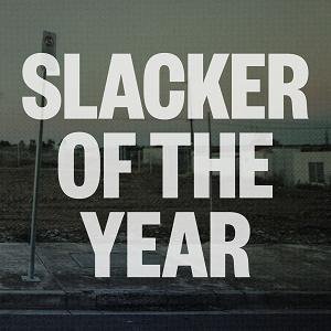 Jim Lawrie / Slacker Of The Year (2017/10)