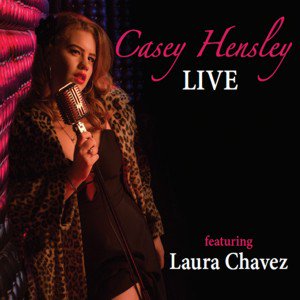 Casey Hensley / Live Featuring Laura Chavez (2017/11)