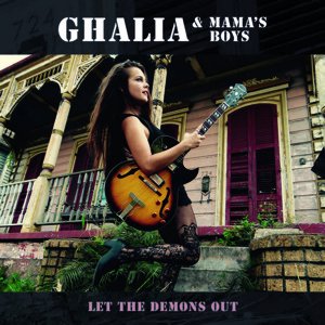 Ghalia & Mama's Boys / Let The Demons Out (2017/11)