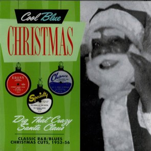 V.A. / Classic R&B/Blues Christmas Cuts, 1953-56 (2017/11)