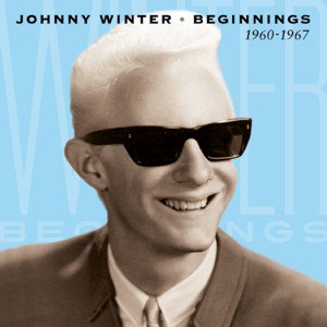 Johnny Winter / Beginnings 1960-1967 (2CD)  (2017/12)