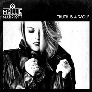 Mollie Marriott / Truth Is A Wolf (Deluxe Edition) (2017/12)