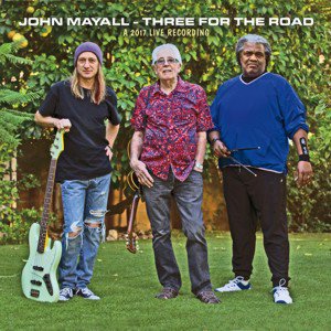 John Mayall / Three For The Road (2018/3)