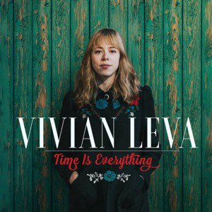 Vivian Leva / Time Is Everything (2018/6)