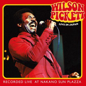 Wilson Pickett / Live In Japan (2CD) (2018/7)