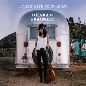 Kara Grainger / Living With Your Ghost (2018/10)