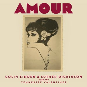 Colin Linden u0026 Luther Dickinson / Amour (2019/3) - BSMF RECORDS