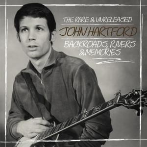 John Hartford Backroads Rivers Memories The Rare Unreleased 19 3 Bsmf Records