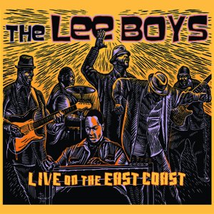 The Lee Boys / Live On The East Coast (2019/4)