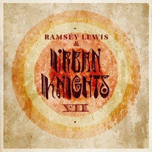 Ramsey Lewis & Urban Knights / � (2019/10)