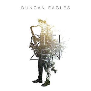 Duncan Eagles / Citizen (2019/11)