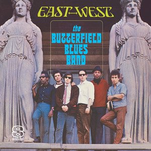 LP＞ The Paul Butterfield Blues Band / East-West - BSMF RECORDS