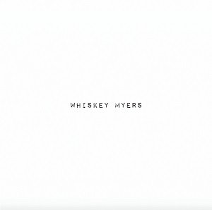 LPWhiskey Myers / Whiskey Myers (2LP) (2019/12)