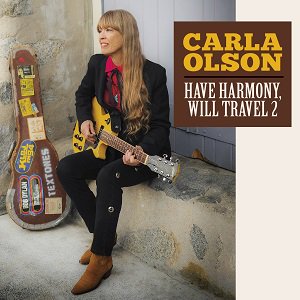 Carla Olson / Have Harmony, Will Travel 2  (2020/04/29 発売)