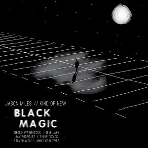 Jason Miles / Black Magic  (2020/04/29 発売)