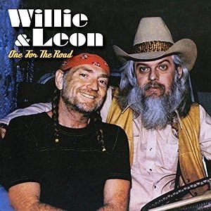 Willie And Leon (Willie Nelson & Leon Russell) / One For The Road (2020/07/22 ȯ)