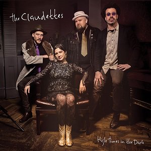 The Claudettes - High Times in the Dark (2020/07/29 ȯ)