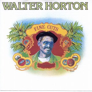 ＜LP＞Big Walter Horton / Fine Cuts (2020/08入荷)