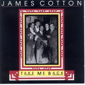 ＜LP＞James Cotton / Take Me Back (2020/08入荷)