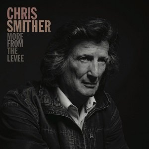 Chris Smither / Move From The Levee  (2020/10/21 発売)