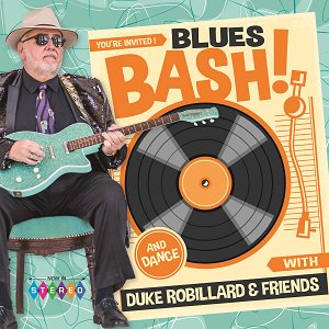 Duke Robillard - Blues Bash (2020/11/27 ȯ)