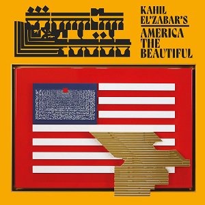 Kahil El'Zabar - America The Beautiful (2020/11/20 発売)